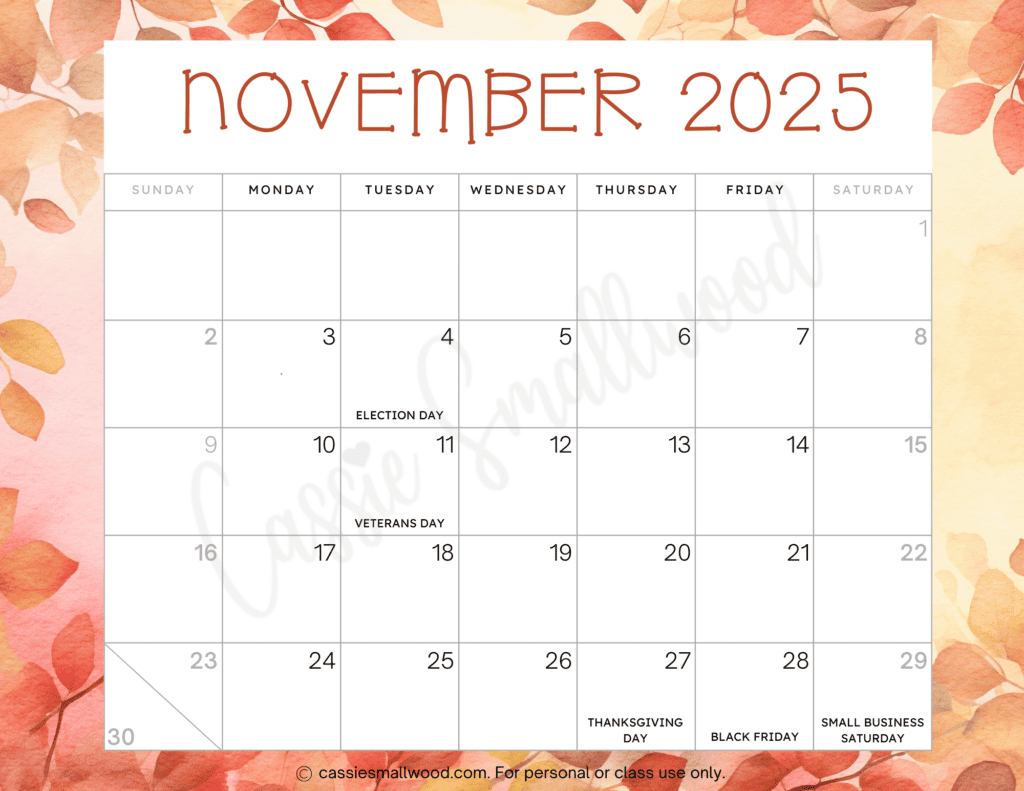 Cute 2025 Free Printable Monthly Calendars - Cassie Smallwood | November 2025 Printable Calendar with Holidays