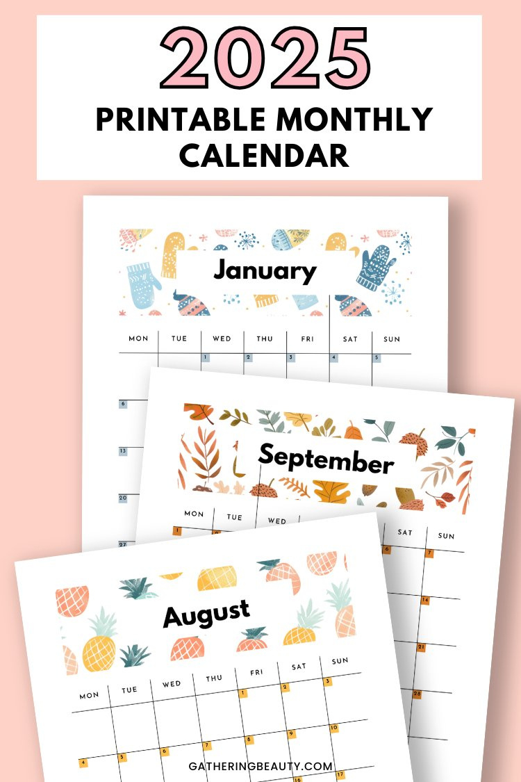 2025 Monthly Calendar Printable — Gathering Beauty | Free Monthly Calendar Printable 2025