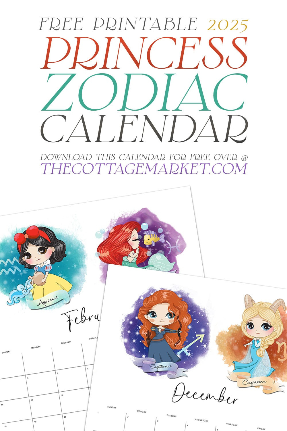 Free Printable 2025 Princess Zodiac Calendar - The Cottage Market | Free Printable Disney Calendar 2025